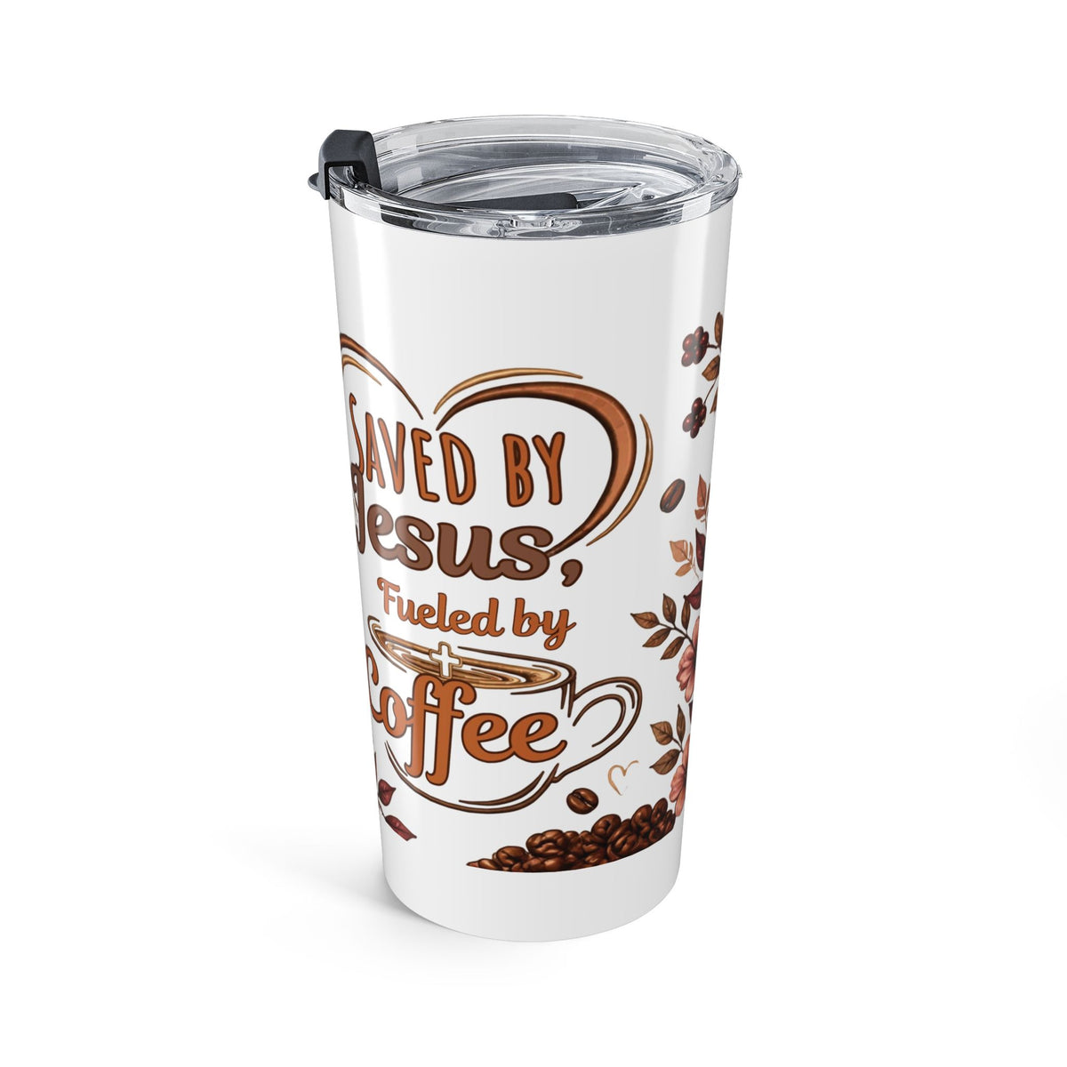 Saved by God Fueled by Coffee Tumbler 20oz