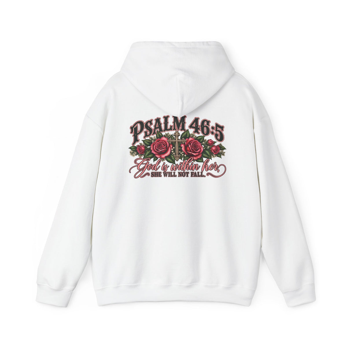 Psalm 46:5 Rose Hooded Sweatshirt – Faith Quote Floral Hoodie