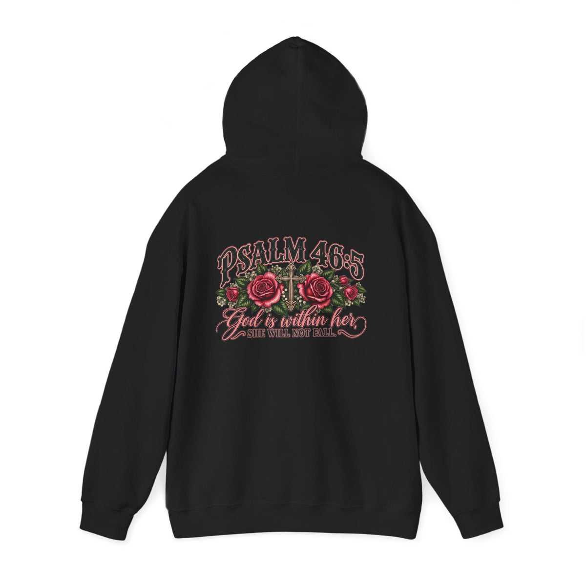 Psalm 46:5 Rose Hooded Sweatshirt – Faith Quote Floral Hoodie