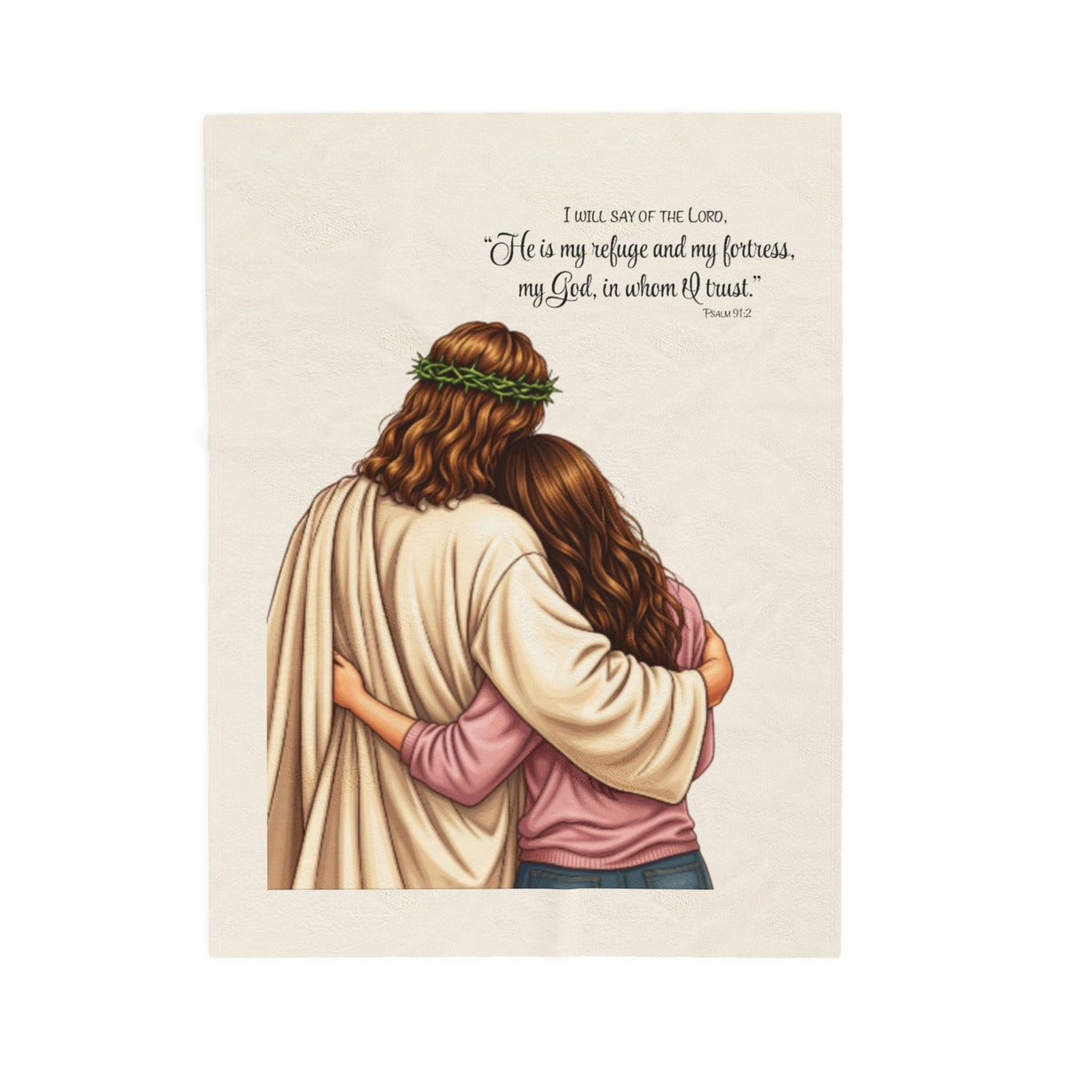 Jesus Embrace Blanket | Psalm 91 Scripture Velveteen Plush Blanket